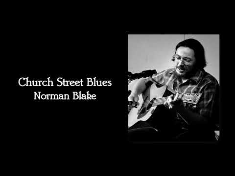 Church Street Blues - Norman Blake