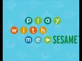Play With Me Sesame Intro English