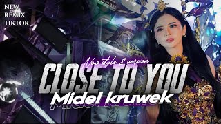 Download lagu DJ CLOSE TO YOU X MIDEL KRUWEK - REMIX FYP TIKTOK TERBARU - FIKRI FDRCTN FT CASPER AND XSAN OFC mp3