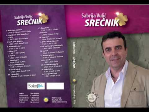 Sabrija i Sabro Vulic - Dje si rodjo - (Audio 2016)