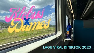 Download lagu LAGU KLEBUS X DUMES REVERB YANG LAGI VIRAL DI TIKTOK FULL SONG LYRICS #DJTIKTOK2023 mp3