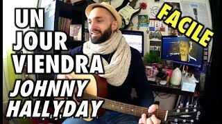 &quot;UN JOUR VIENDRA&quot; - Johnny Hallyday - Tuto Guitare Rapide (DÉMO + RYTHMIQUE + PDF)