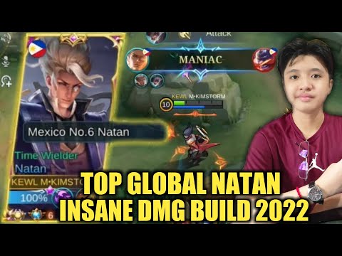 MUST WATCH TOP GLOBAL NATAN INSANE DMG BUILD 2022 | UNSTOPPABLE NATAN | KIMSTORM | NATAN MLBB 2022