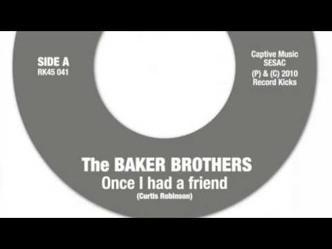 01 Baker Brothers - once I had a friend [Record Kicks]