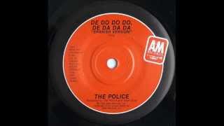 The Police - De Do Do Do De Da Da Da (Spanish Version)