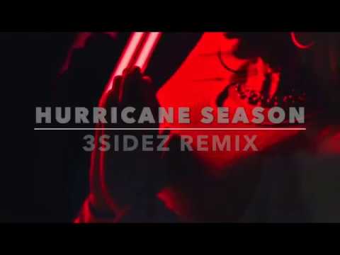 Kronic Ft Nikki Jean - Hurricane Season ( 3SIDEZ Remix)