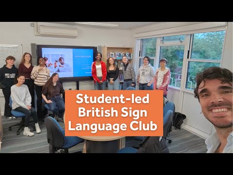 Student-led British Sign Language club