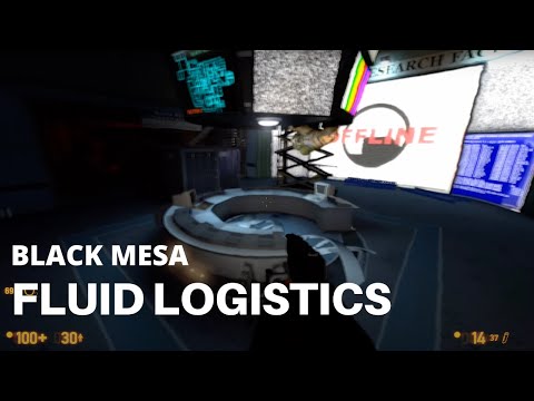 Black Mesa Mod - Escape from Black Mesa - Fluid Logistics