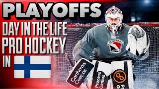 PLAYOFFS!! Pro Hockey in Finland // Episode 6