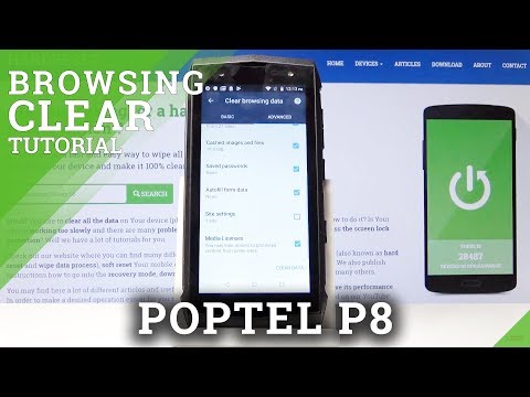 How to Clear Browsing Data from Poptel P8 – Clear Web Browser History