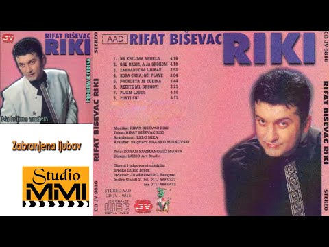 Rifat Bisevac Riki - Zabranjena ljubav
