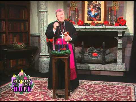 Reasons for Hope - Gaudete Sunday - Bishop Robert J. Baker - 12-12-2010