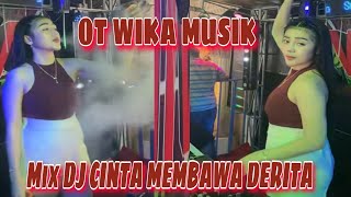 Download lagu MIX DJ CINTA MEMBAWA DERITA ‼️OT WIKA MUSIK PALEMBANG ‼️ DJ DEVI KITY ‼️ TERBARU mp3