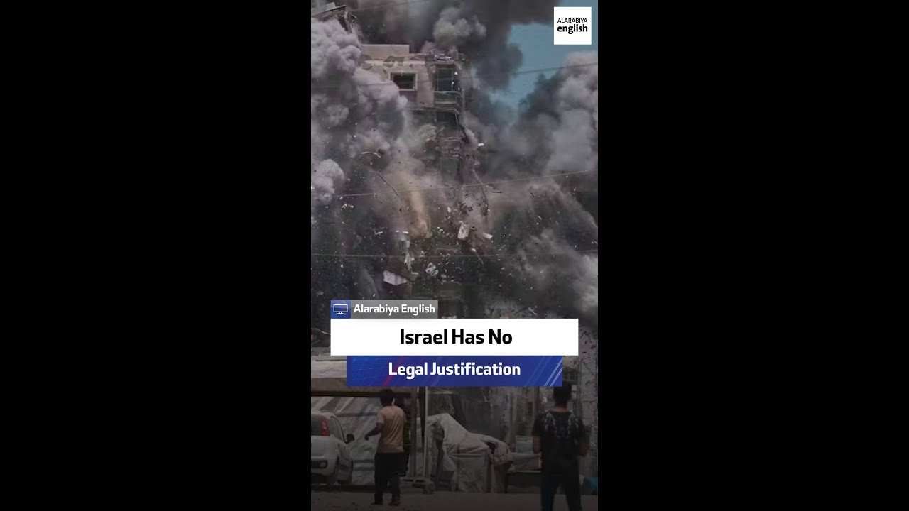 Israel Has No Legal Justification