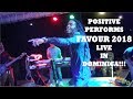 POSITIVE FAVOUR 2018 LIVE -JOEL Murray LIVE IN DOMINICA