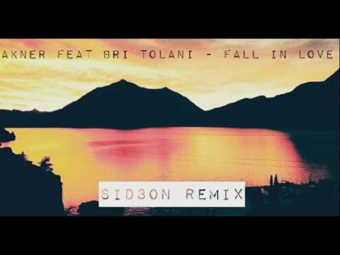 Akner feat. Bri Tolani - Fall In Love (Sid3on remix) Free Download