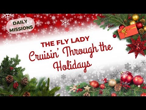 Intro - Holiday Prep with The Fly Lady Missions (2019)