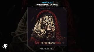 Johnny Blaze - Warriors feat. Doe Boy [Rubberband Savage]