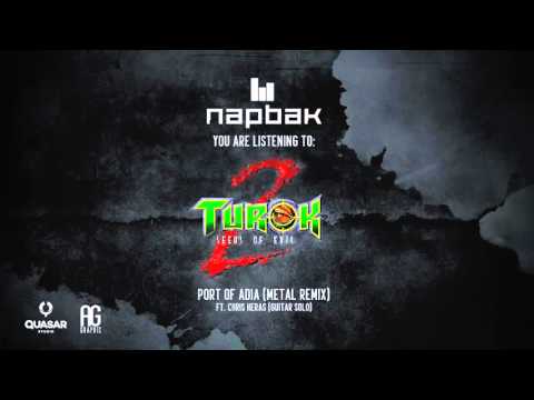 Nametric (Napbak) - Turok 2 Port Of Adia Ft. Chris Heras (Metal Remix)