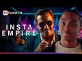 Insta Empire EP 164 I Had To Fight For My Life Tonight Pocket FM