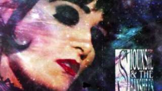Siouxsie &amp; The Banshees - O Baby