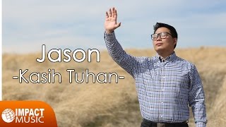 Jason - Kasih Tuhan