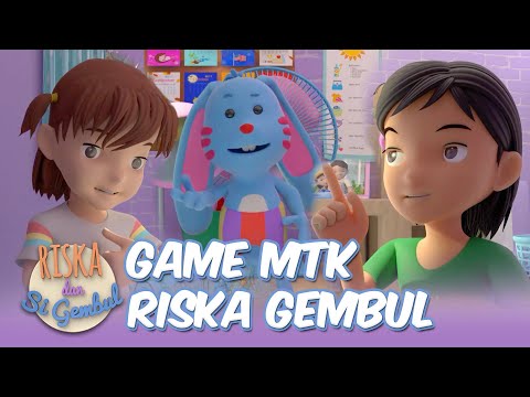 Riska dan Si Gembul - Main Game MTK Riska Gembul
