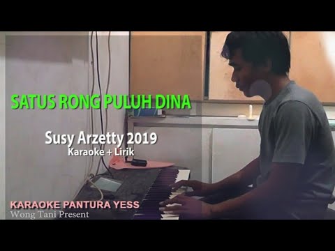 SATUS RONGPULUH DINA KARAOKE + LIRIK SUSY ARZETTY 2019