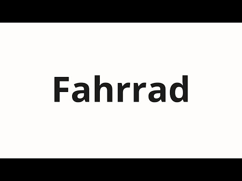 How to pronounce Fahrrad