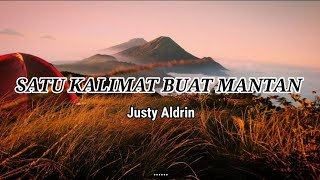 Download lagu Satu Kalimat Buat Mantan - Justy Aldrin - Lirik - Lagu timur terbaru ( Music vidio) Asong channel mp3