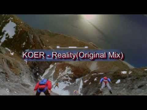Koer - Reality (Original Mix)