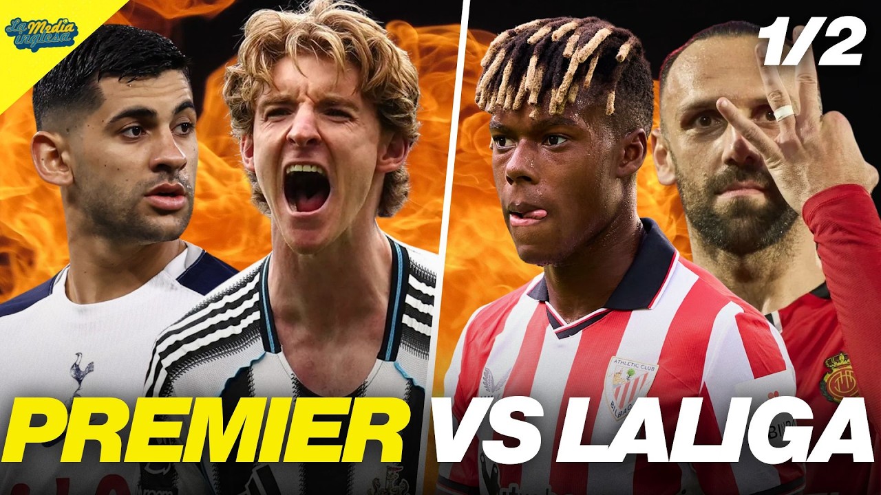 LALIGA VS PREMIER LEAGUE 2026: ¿CUÁL ES MEJOR? (20º-11º) | CON @Abotepronto_oficial