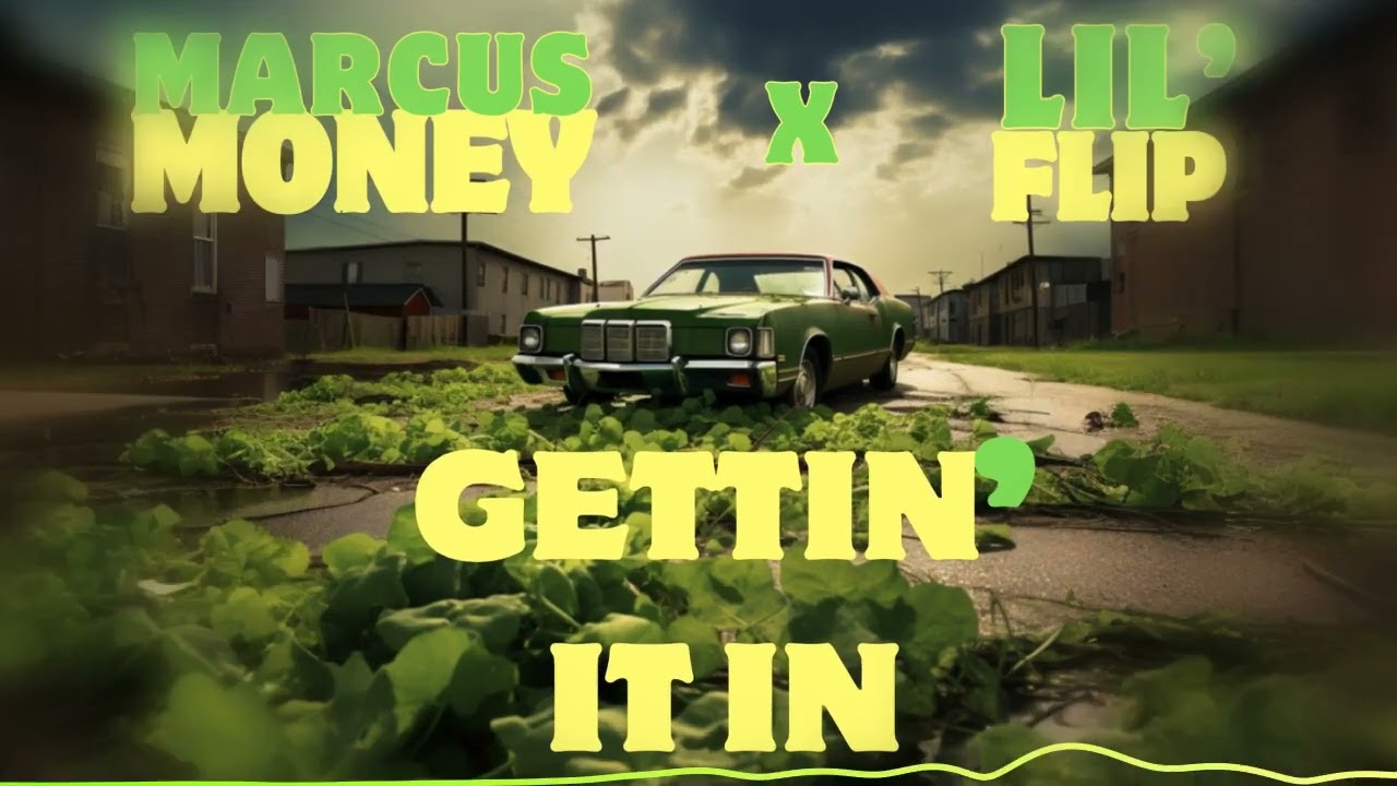 GETTIN IT IN ft. Lil' Flip