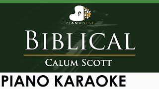 Download lagu Calum Scott - Biblical - LOWER Key (Piano Karaoke Instrumental) mp3