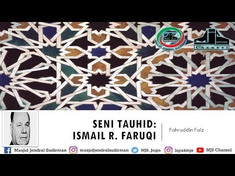Ngaji Filsafat 237 : Ismail Raji Al Faruqi - Seni Tauhid