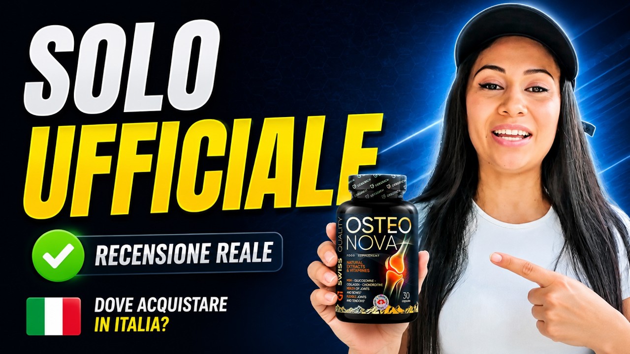 ✅ OSTEONOVA DOVE COMPRARE IN ITALIA: GUIDA SICURA AL SITO UFFICIALE