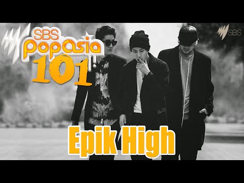 PopAsia 101 - Epik High (에픽하이)