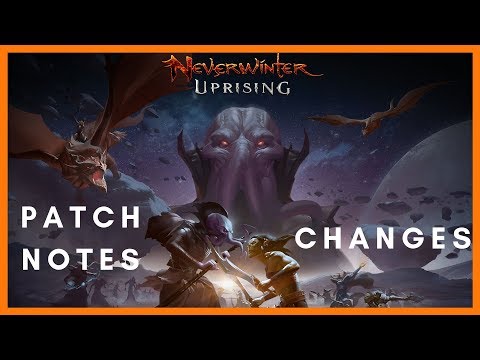 Neverwinter Mod 17 Uprising Patch Notes & Changes - Lets Talk About It