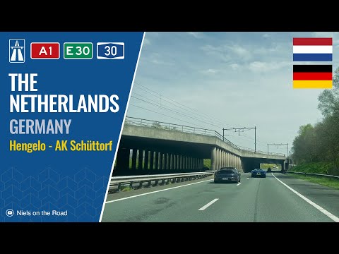Driving in the Netherlands & Germany: Rijksweg A1 E30 & Autobahn A30 from Hengelo to AK Schüttorf