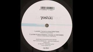 Yoshiki - Travel On Short West Side