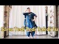 Sanu Tedi Tedi Takdi Tu (Dance video) | Surjit Bindrakhia