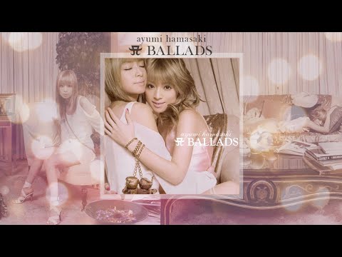 Ayumi Hamasaki (浜崎あゆみ) - A BALLADS [1th BALLAD BEST ALBUM / 2003.03.12]