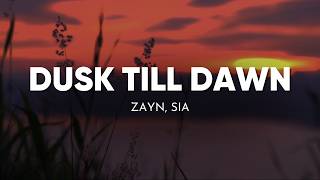 Download lagu ZAYN - Dusk Till Dawn (Lyrics Video) ft Sia mp3