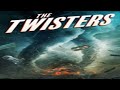 The Twisters 2024 HD Full Movie For FREE Action Adventure Drama