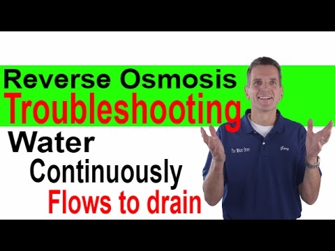 Reverse Osmosis Troubleshooting Water Continuously flows to Drain