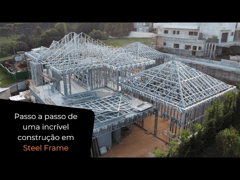 Passo a passo da construção de uma residência em Steel Frame