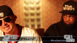 CHRIS WADE SPAZZ OUT MUSIC VIDEO ( OFFICIAL Pre Release / Micro Behind the Scenes)