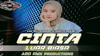 Download lagu DJ CINTA LUAR BIASA VERSI REGGAE KOPLO KEPLAK 🔥Abd rmx mp3 Download lagu DJ CINTA LUAR BIASA VERSI REGGAE KOPLO KEPLAK 🔥Abd rmx mp3