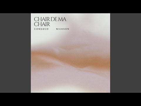 Chair de ma chair (Remix Kompa)