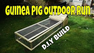 Guinea Pig Outdoor Run DIY Build